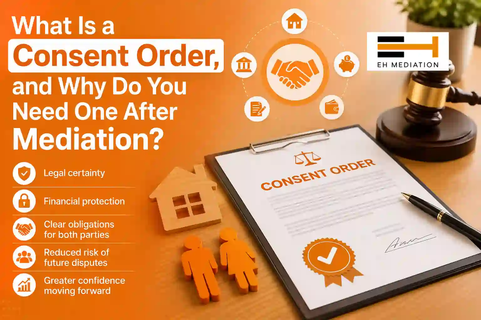 What Is a Consent Order, and Why Do You Need One After Mediation Totton?
